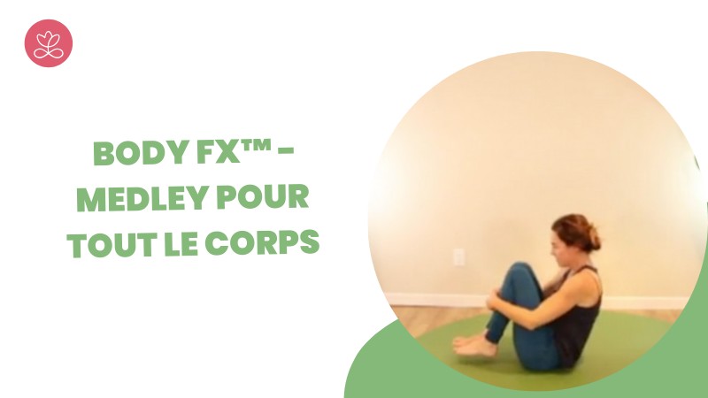 Jour 30 : Body Fx™️ - Medley pour tout le corps avec Mireille Martel